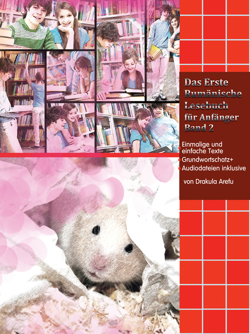 Title details for Das Erste Rumänische Lesebuch für Anfänger, Band 2 by Drakula Arefu - Available